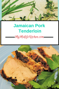 Jamaican Pork Tenderloin
